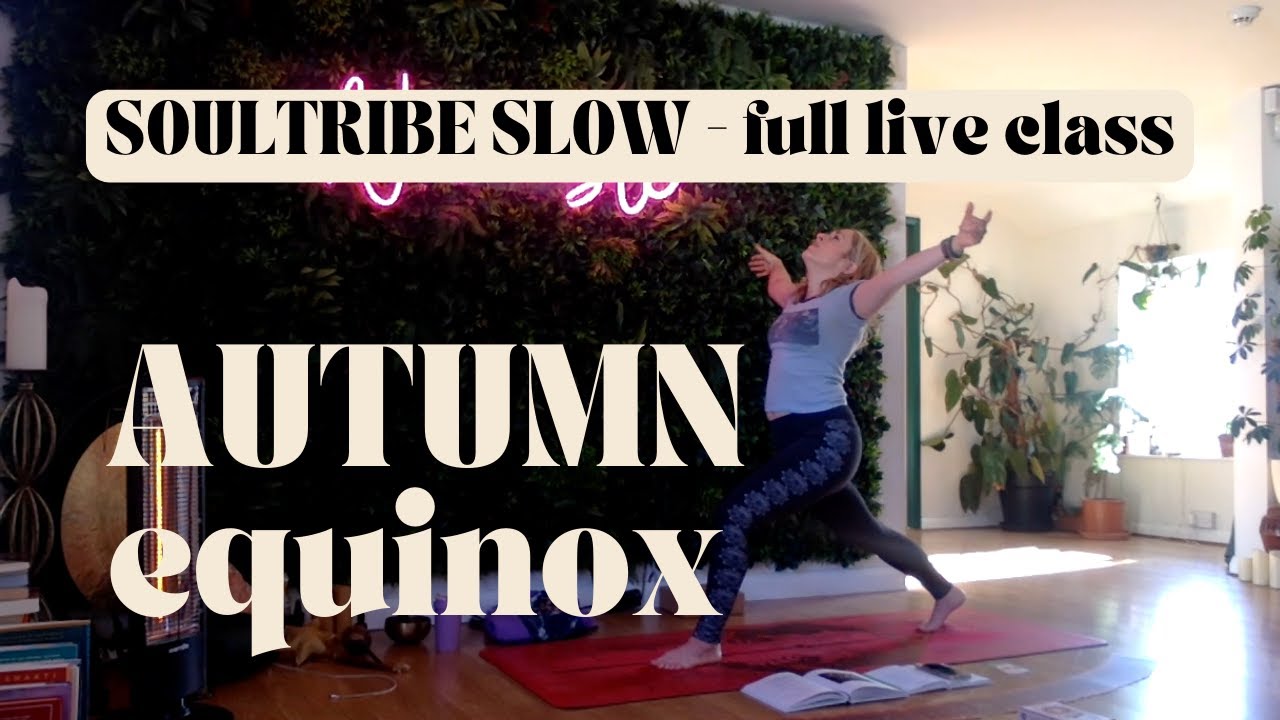 SoulTribe Somatic Slow Flow for Autumn