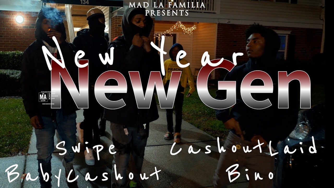 Swipe x BabyCashout x Bino x CashoutLaid - New Year New Gen | Shot By @MADLaFamilia