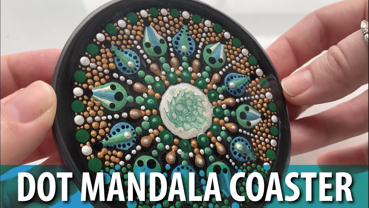 How to paint a dot mandala coaster - with bonus resin fails