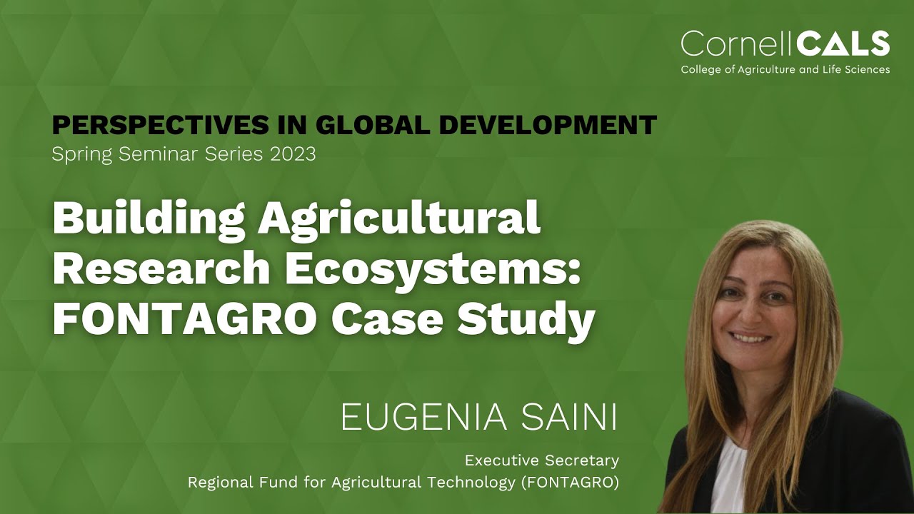 Eugenia Saini: Building Agricultural Research Ecosystems: FONTAGRO Case Study