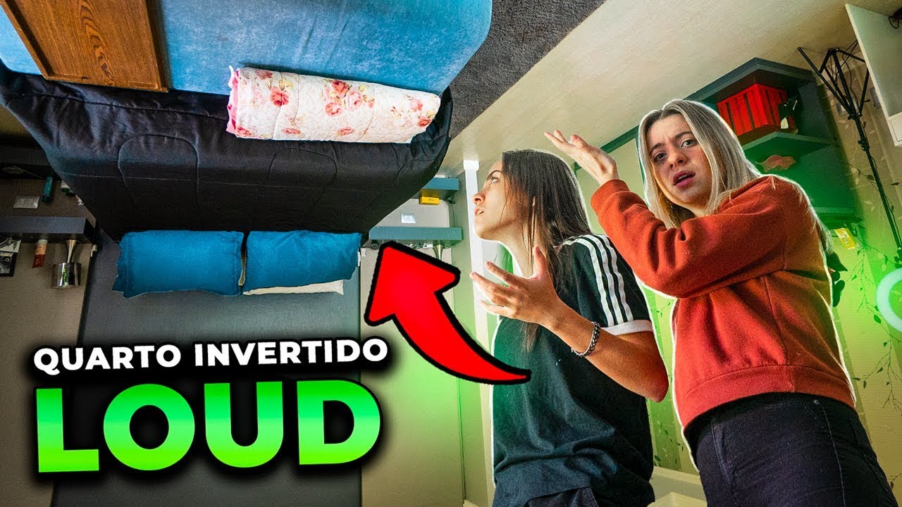 CAMA NO TETO?! INVERTEMOS O QUARTO DELAS NA LOUD!!!
