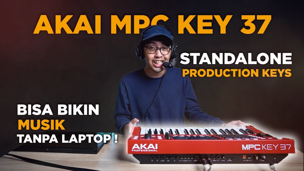 Review MPC Terbaru ! Akai MPC KEYS 37 Standalone Bisa Produksi Musik tanpa Laptop
