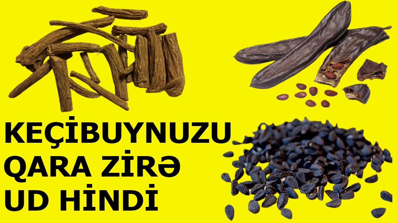 Keçibuynuzu + Qara Zirə + Ud Hindi = Mükəmməl Resept
