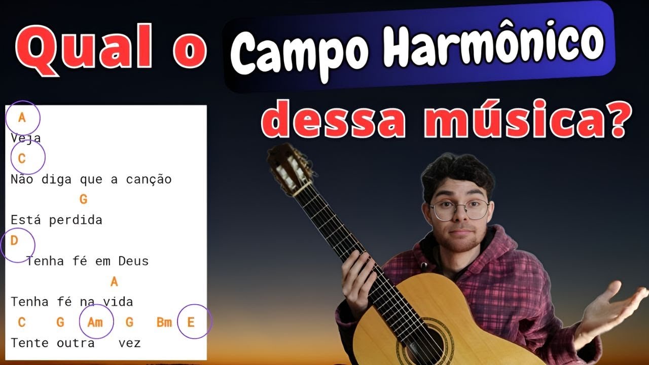 Como SABER o TOM e o CAMPO HARMÔNICO da MÚSICA  Aula de ANÁLISE HARMÔNICA e VIOLÃO