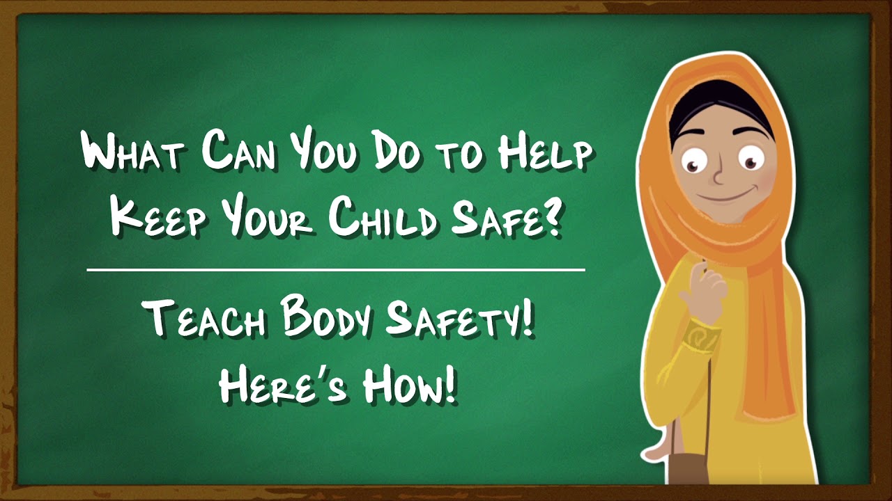 Body Safety for Adults: Empower your child with body safety knowledge