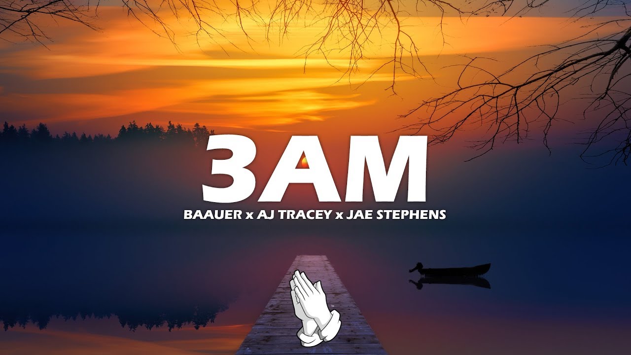 Baauer x AJ Tracey x Jae Stephens - 3AM (Lyrics)