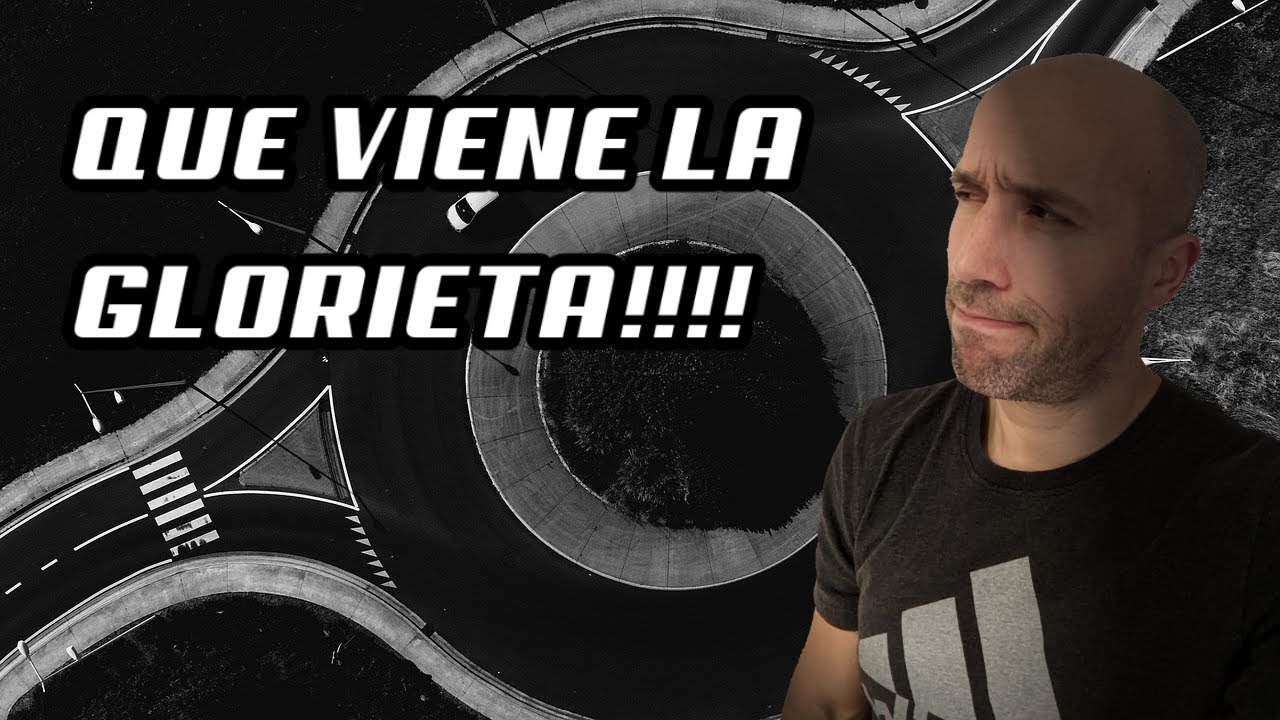 COMO APROXIMARSE A UNA GLORIETA😜😜 APRENDER A CONDUCIR
