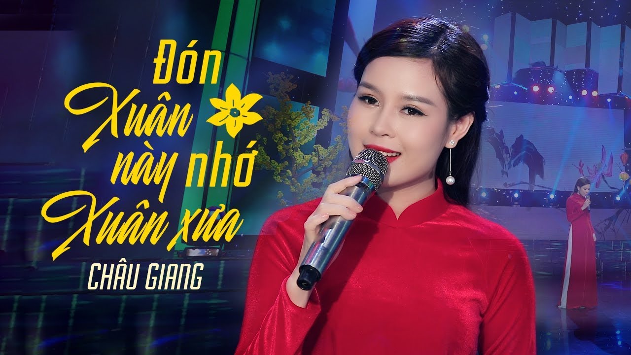 Đón Xuân Này Nhớ Xuân Xưa - Châu Giang ( Thần Tượng Bolero 2018)