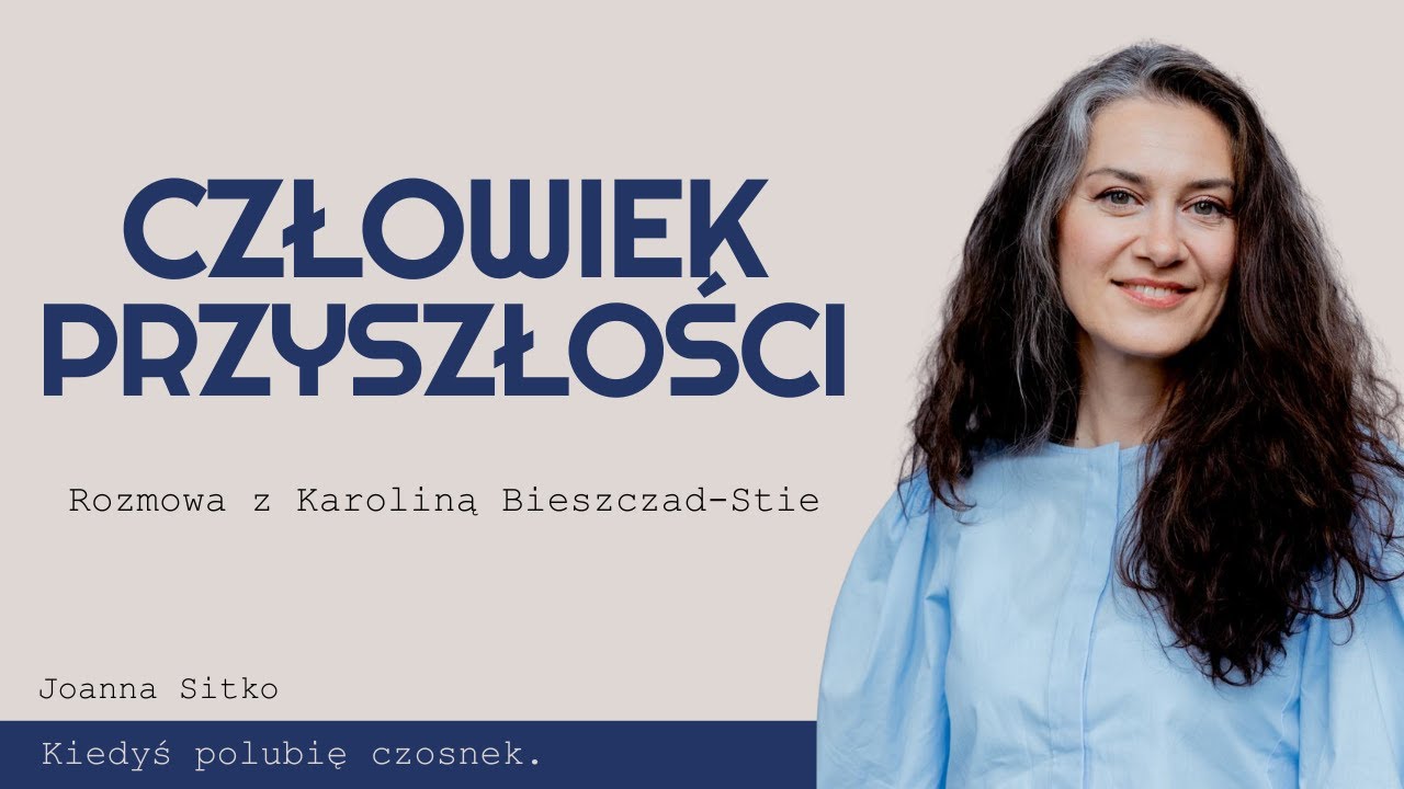 Człowiek 2.0 i era cyborgów: hybrydy przyszłości / Karolina Bieszczad-Stie