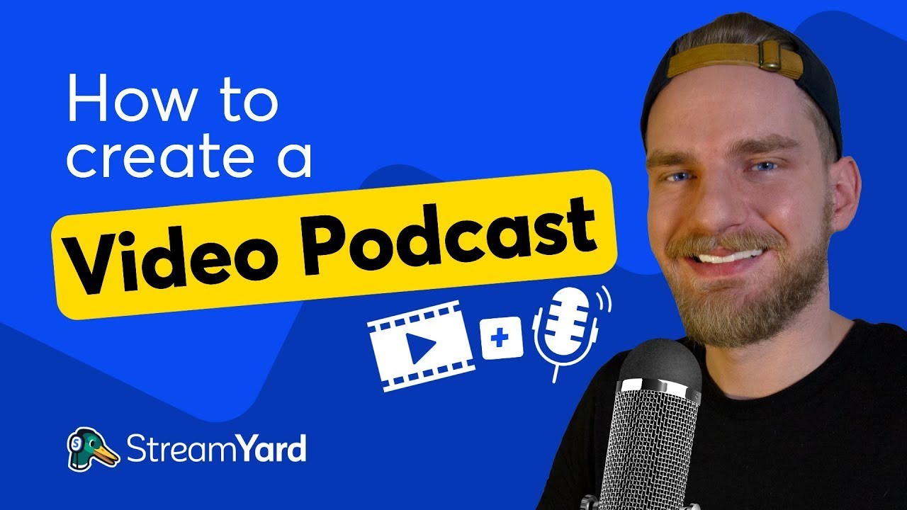 How to Create a Video Podcast (Also Known As Videocasting or Vodcasting)