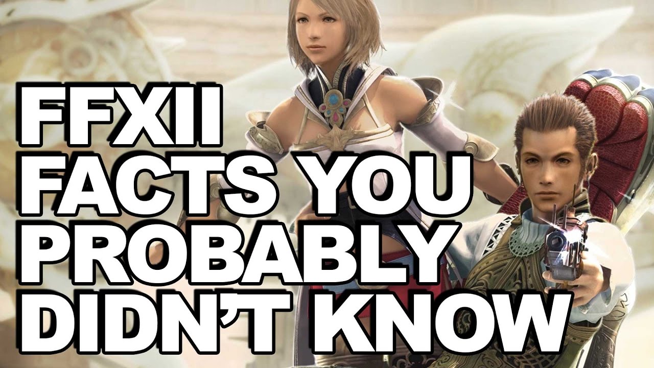 10 Final Fantasy XII Facts You Probably Didn't Know!