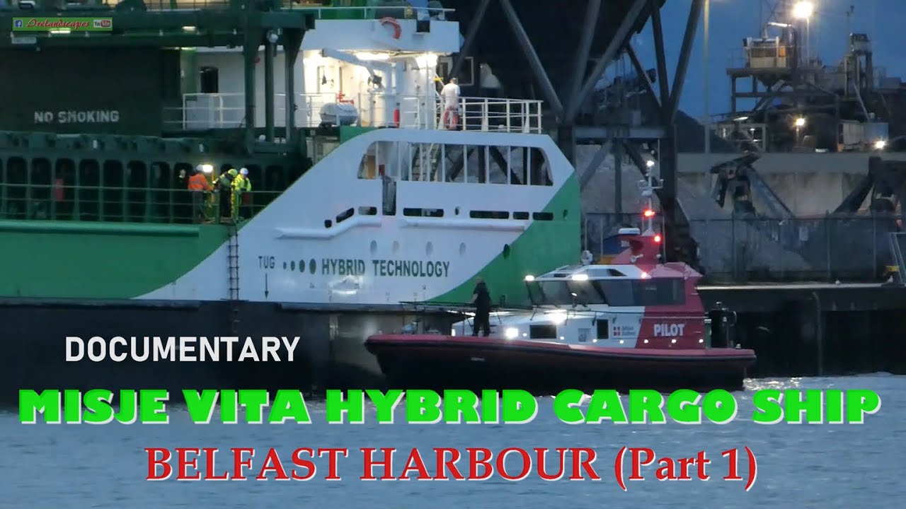 Misje Vita Cargo Ship in Belfast Harbour  - Part 1: Docking