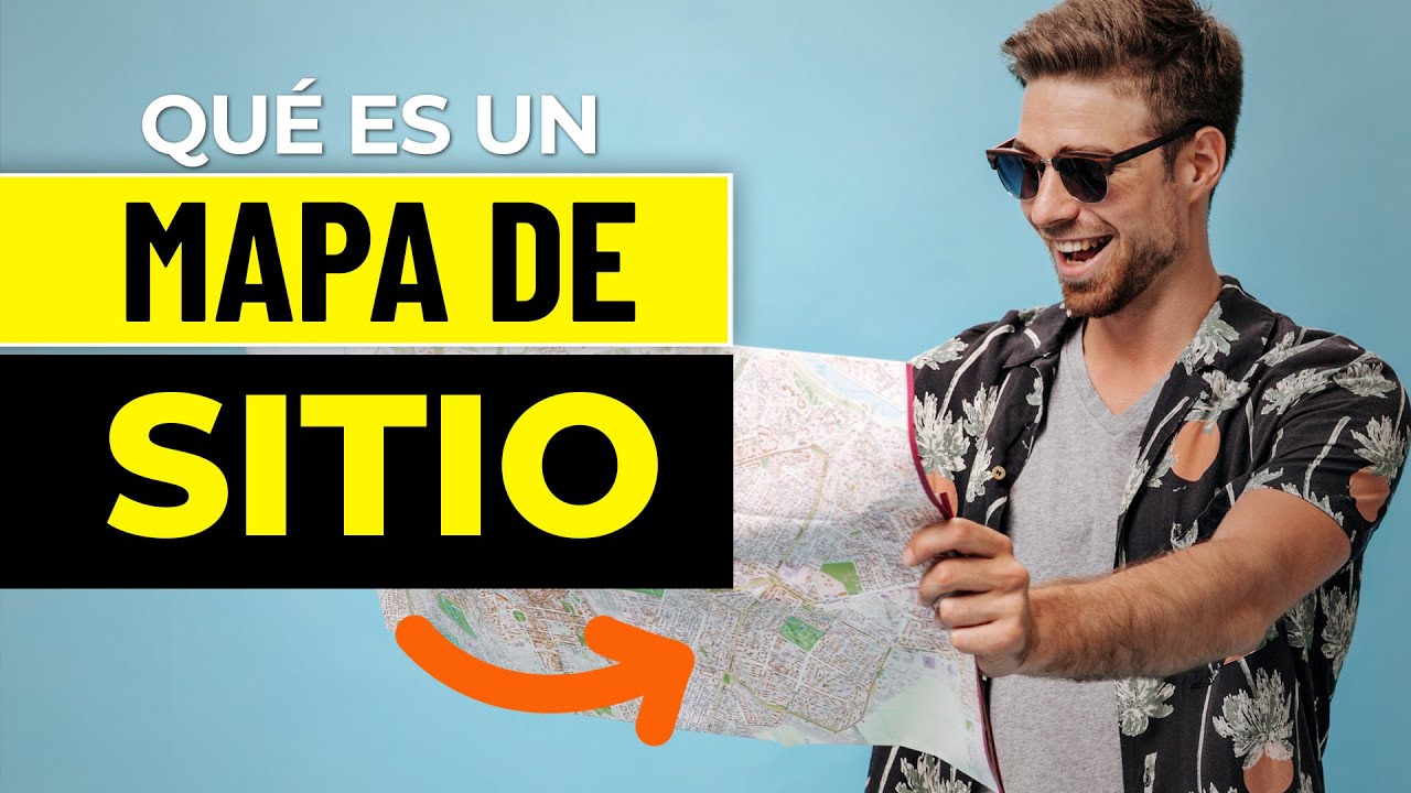 Qué es un mapa de sitio (sitemap) y como crearlo.