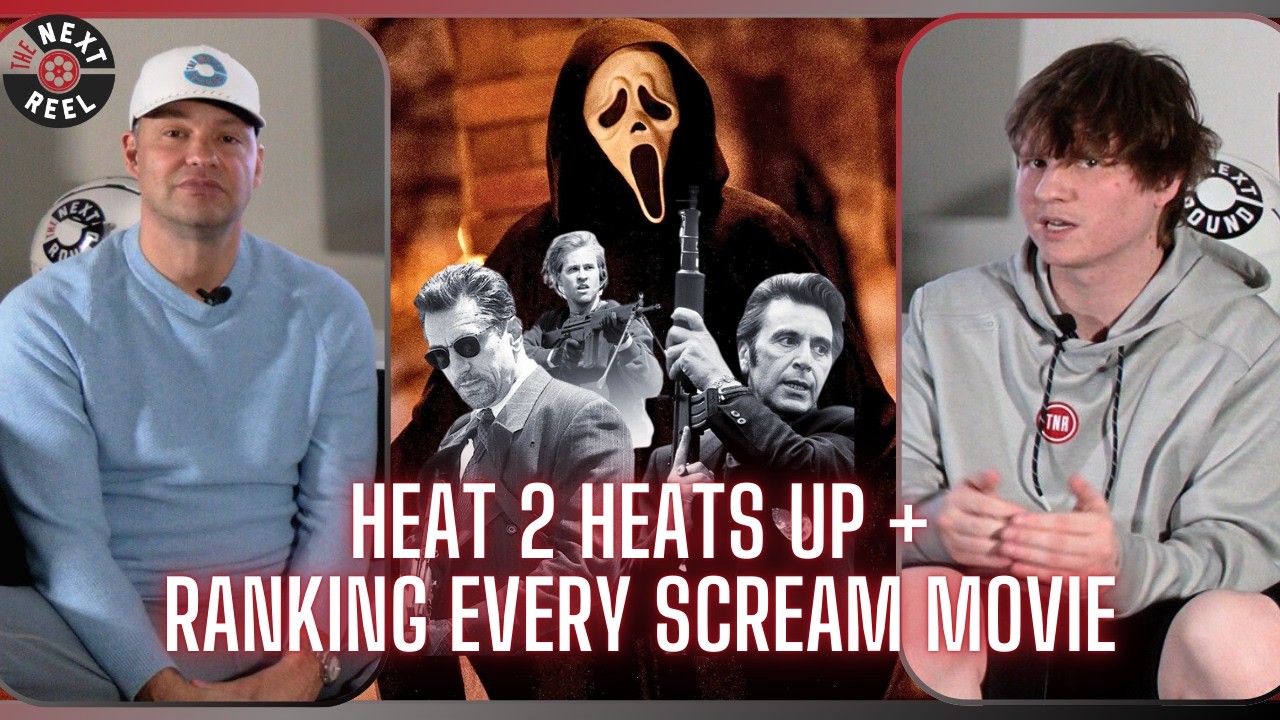 Heat 2 HEATS UP, Scream 7 REVIEW + Every Scream Movie Ranked | The Next Reel