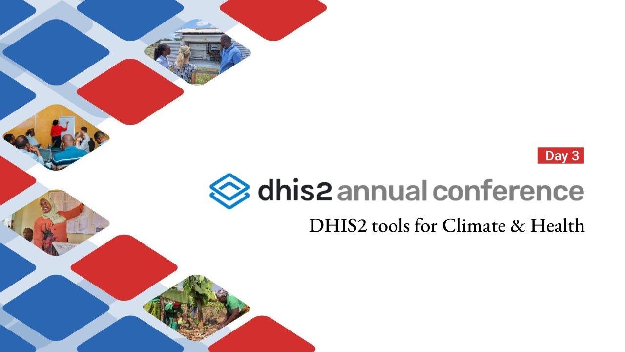DHIS2 Tools for Climate & Health - #dac2024
