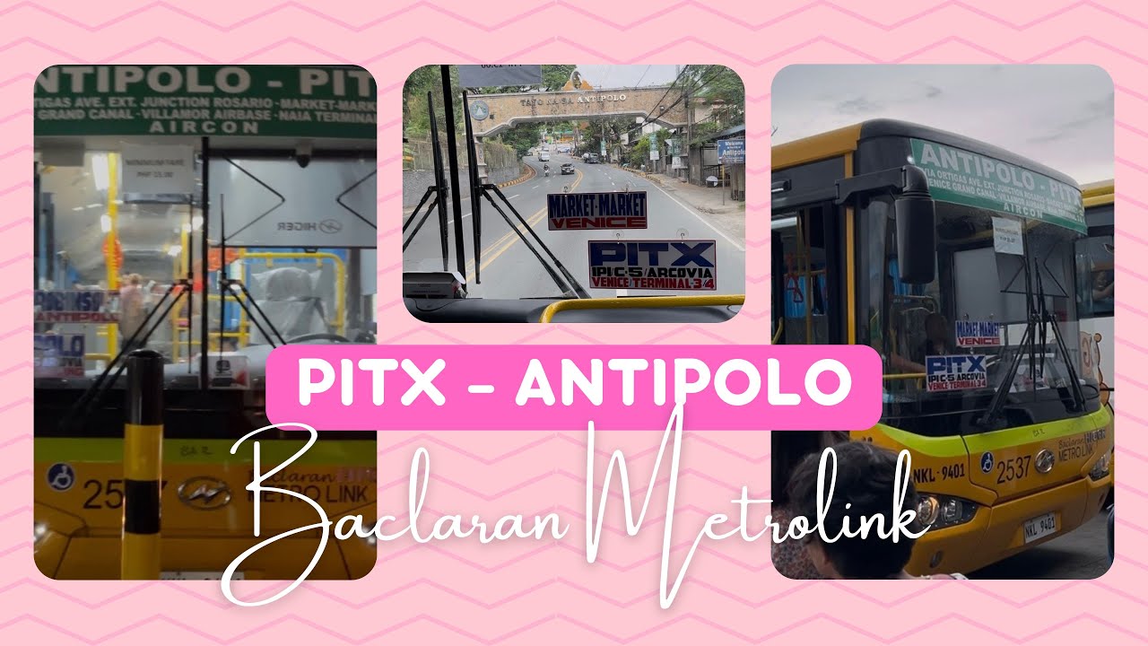 No Transfers, No Hassle: Baclaran Metrolink Offers Direct Trips from PITX to Antipolo and Vice Versa