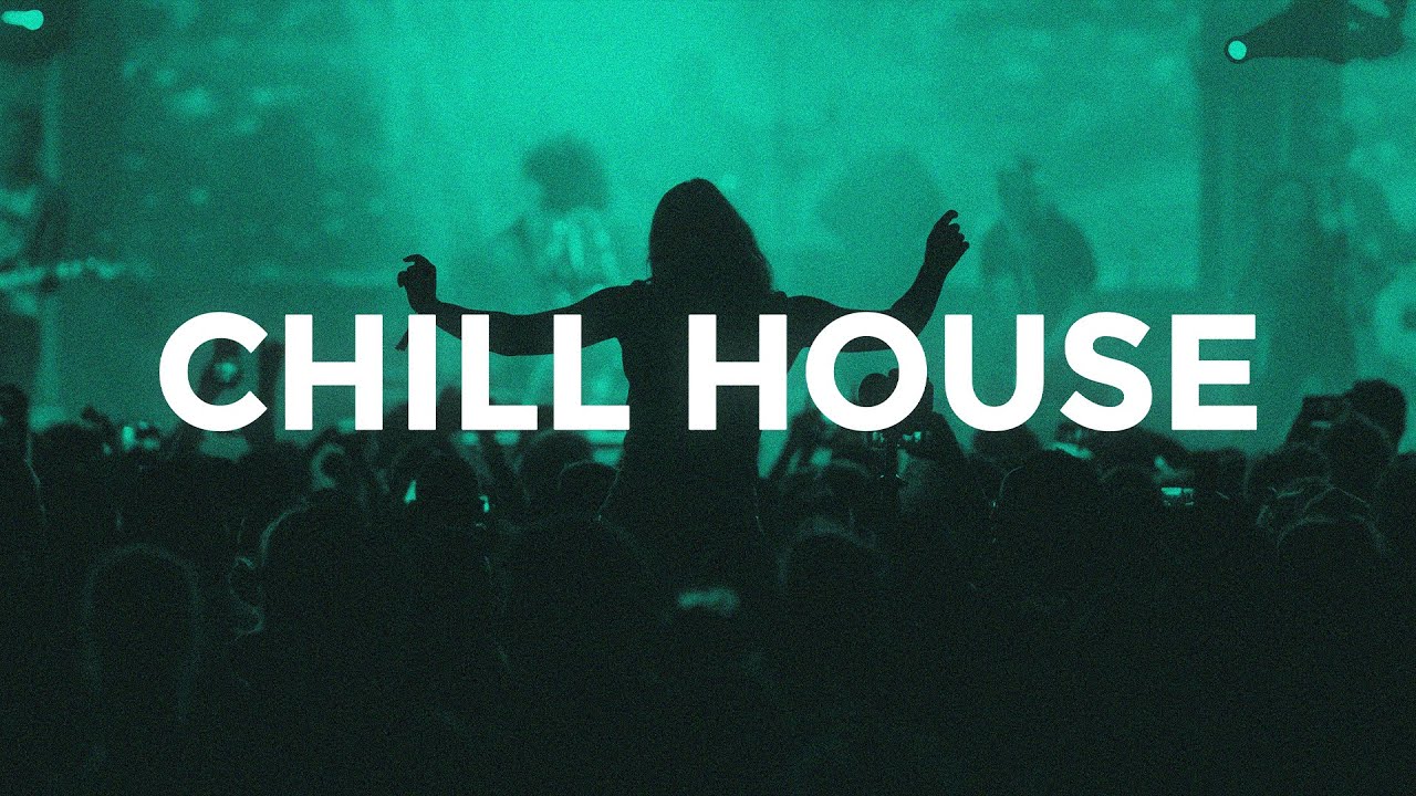 Chill House Mix 2024 | #1
