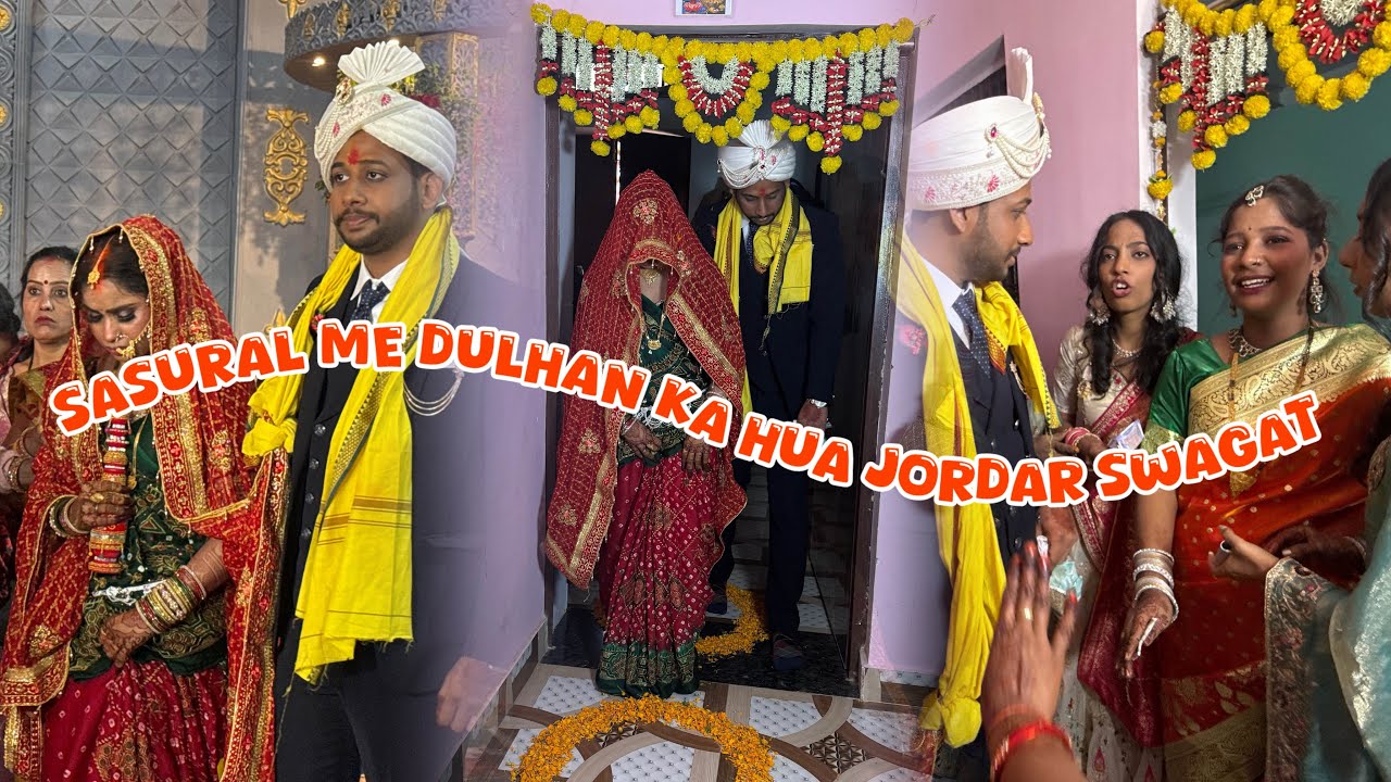 Dulhan ki huye vidai😓 || Sasural me kaise huye dulhan ke entry? || Vlog - 227 || 