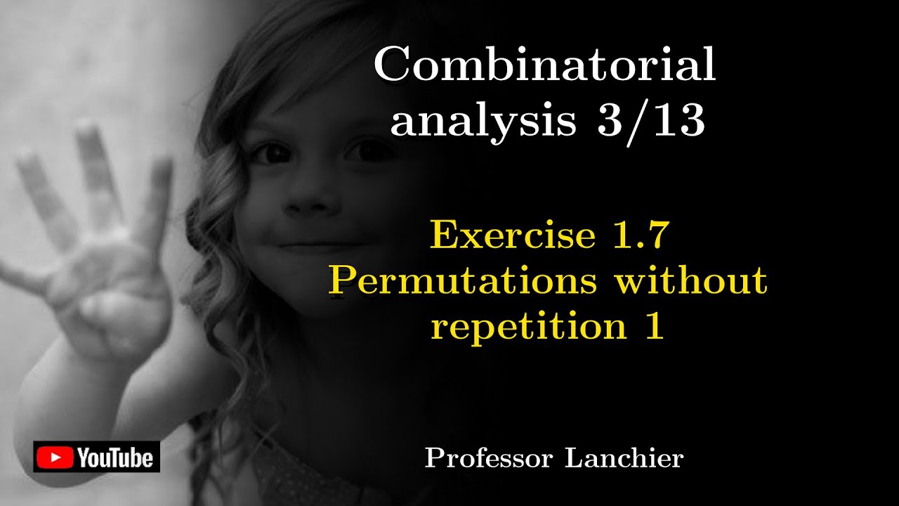 01-03. Combinatorial analysis (exercise 1.7) - Permutations without repetition 1.