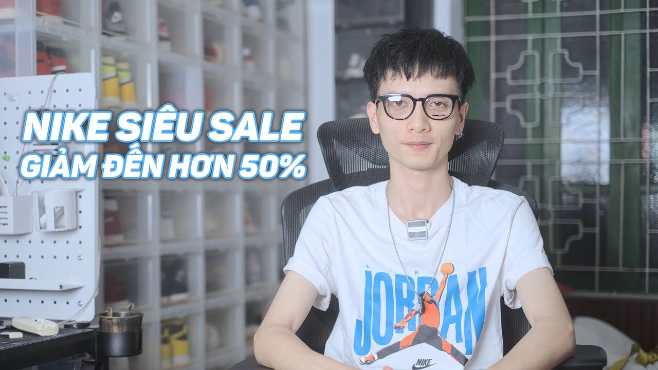 Nike SALE mạnh 7/7 : giảm đến hơn 50% - ngon nhất trước giờ