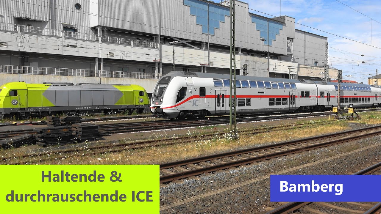 Bamberg: ICE ohne Halt, ICE mit Halt, FTX, Main-Spessart-Express, BR147 m. IC2 & mehr