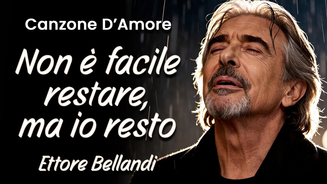 💔🎵 Una canzone per chi sa che non è facile restare… ma lo sceglie lo stesso –  Playlist Ettore B.