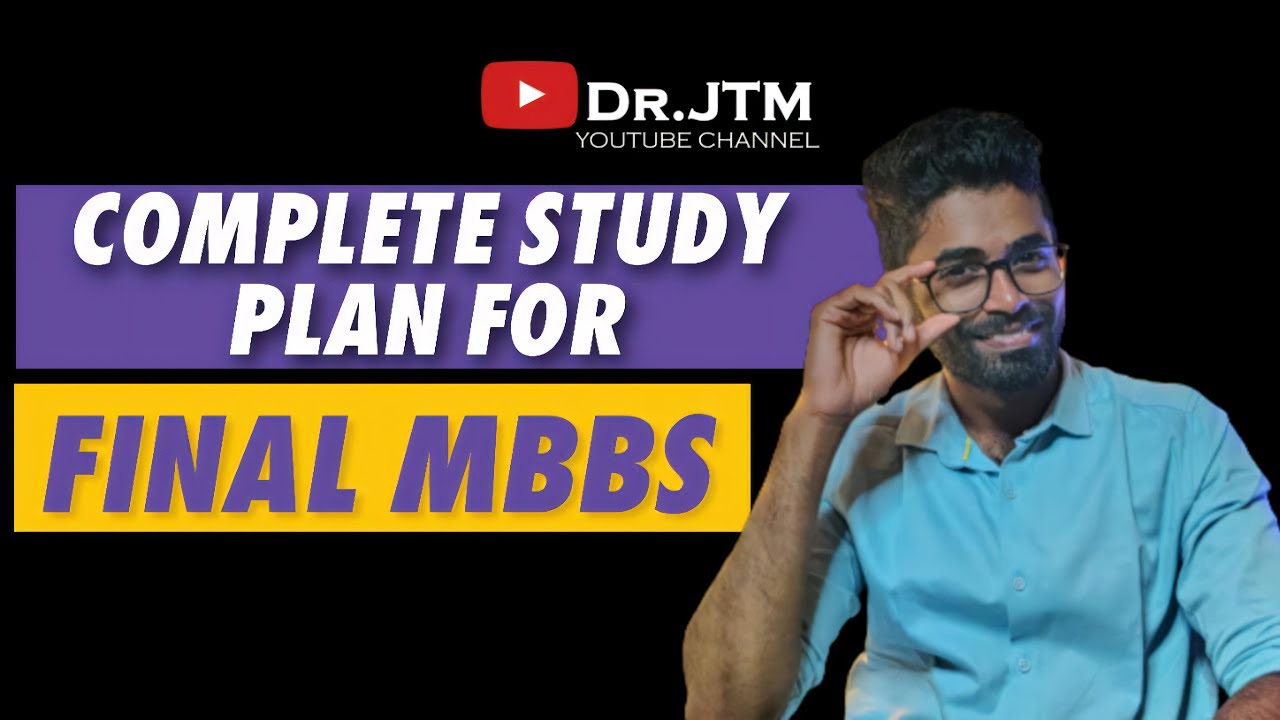 Полный учебный план для - ИТОГОВОГО MBBS || Для выпускных экзаменов || Доктор Дж.Т.
