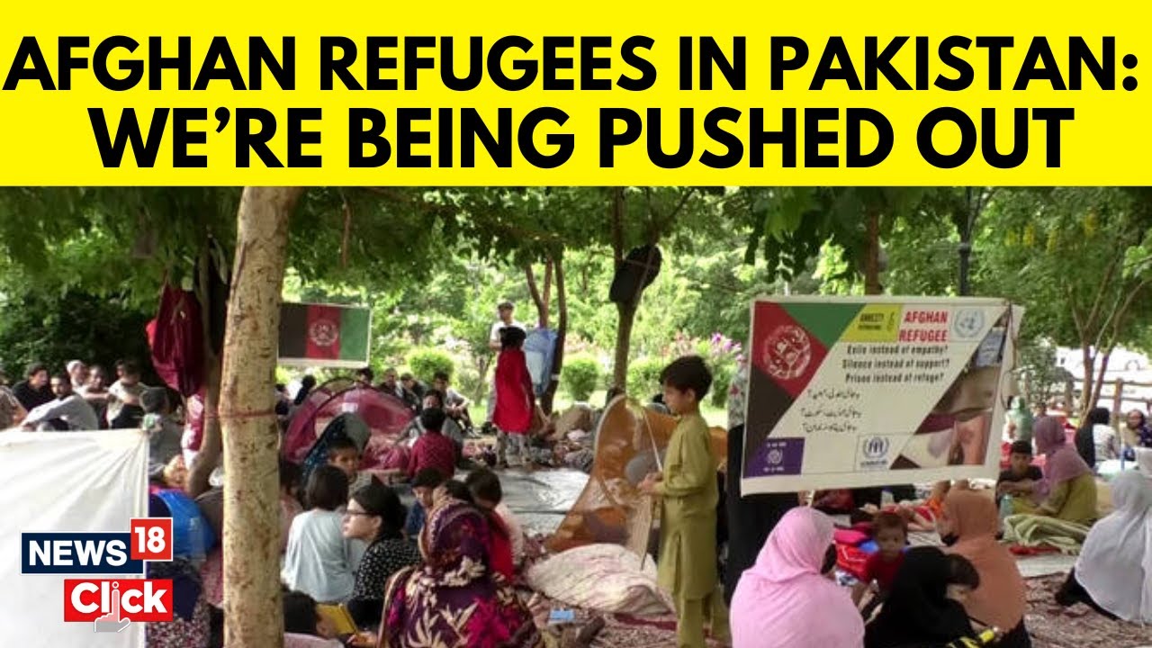 Dozens Of Afghan Refugee Families Evicted In Pakistan Gathered In Islamabad Park | News18 | N18G