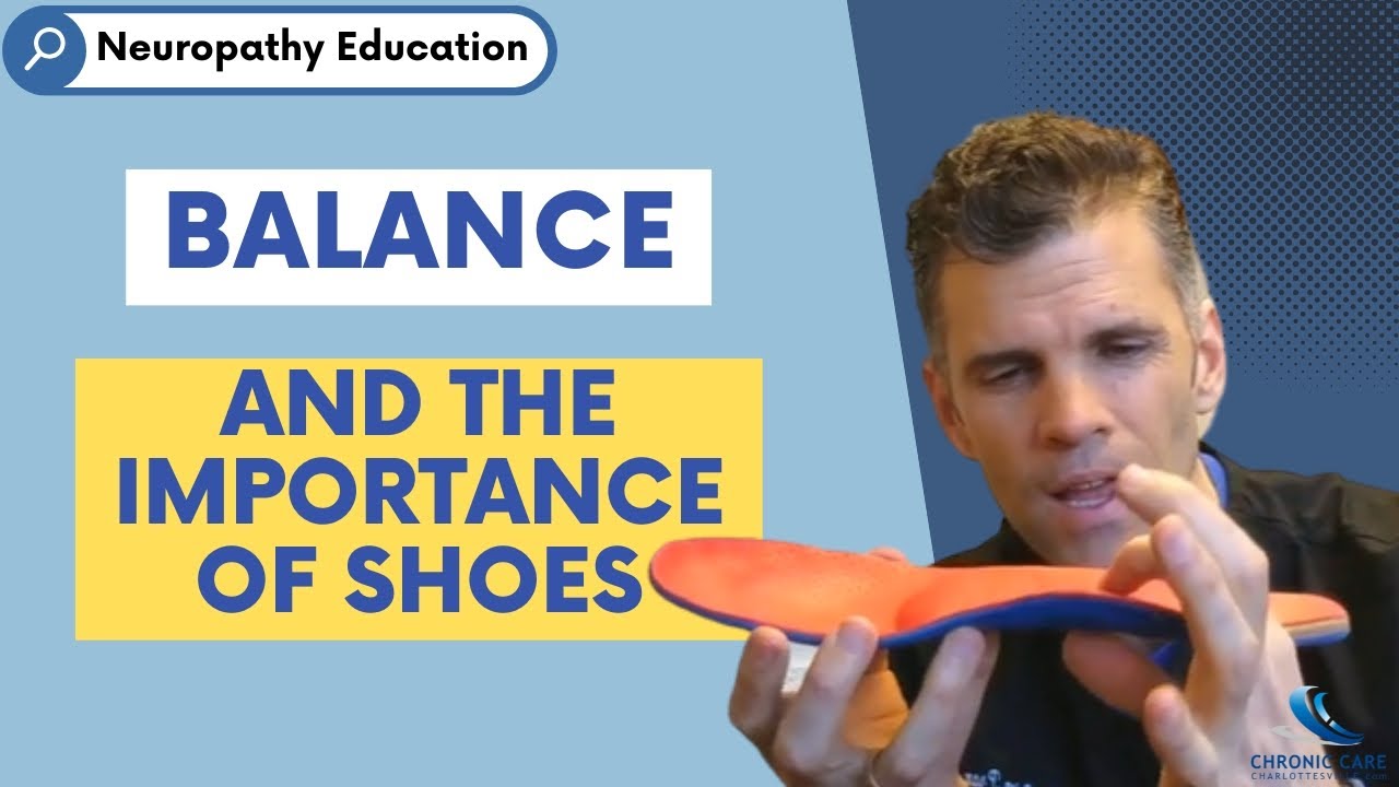 Dr Prax peripheral neuropathy, balance and the importance of shoes