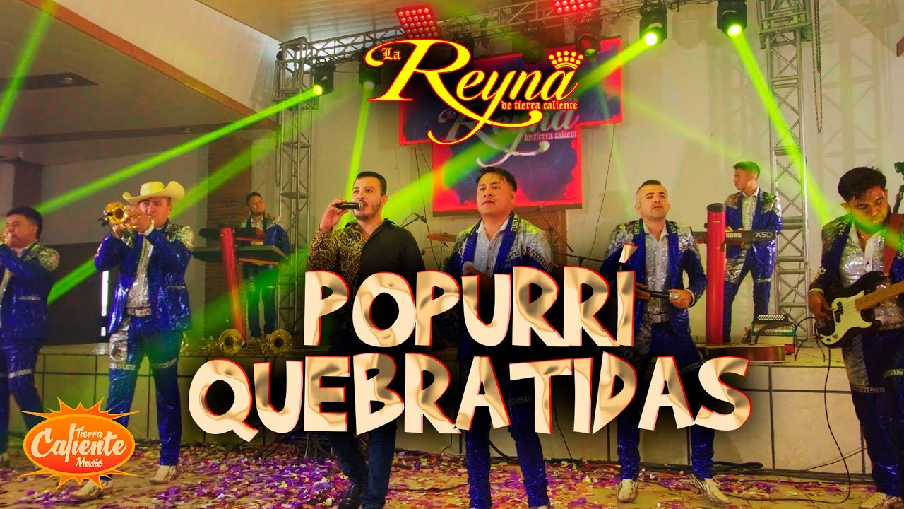 Popurrí Quebradita - La Reyna De Tierra Caliente (En Vivo)