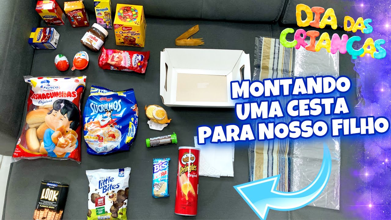 MONTANDO UMA CESTA PARA NOSSO FILHO *dia das crianças*