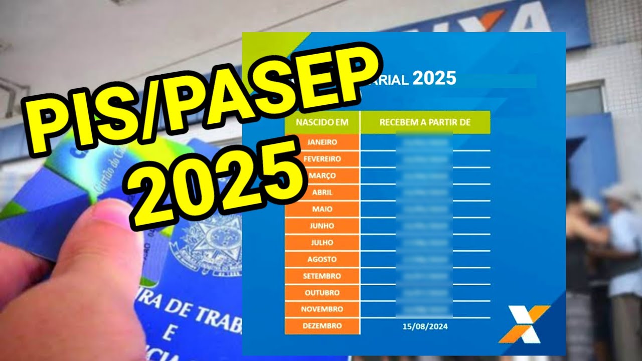 Pis/Pasep 2025 Calend&aacute;rio Oficial, Valor do pis/Pasep 2025!
