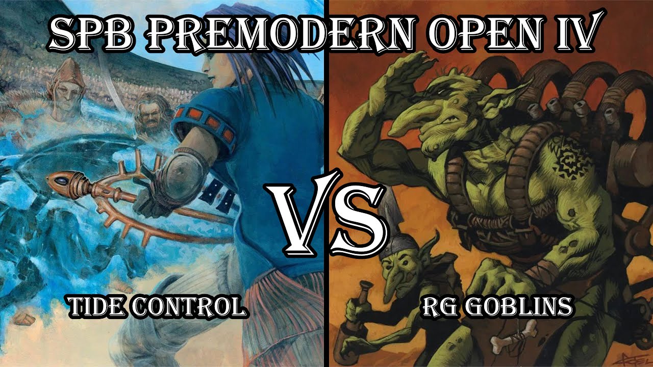 Tide Control VS RG Goblins. SPb Premodern Open IV 2025. Round 4