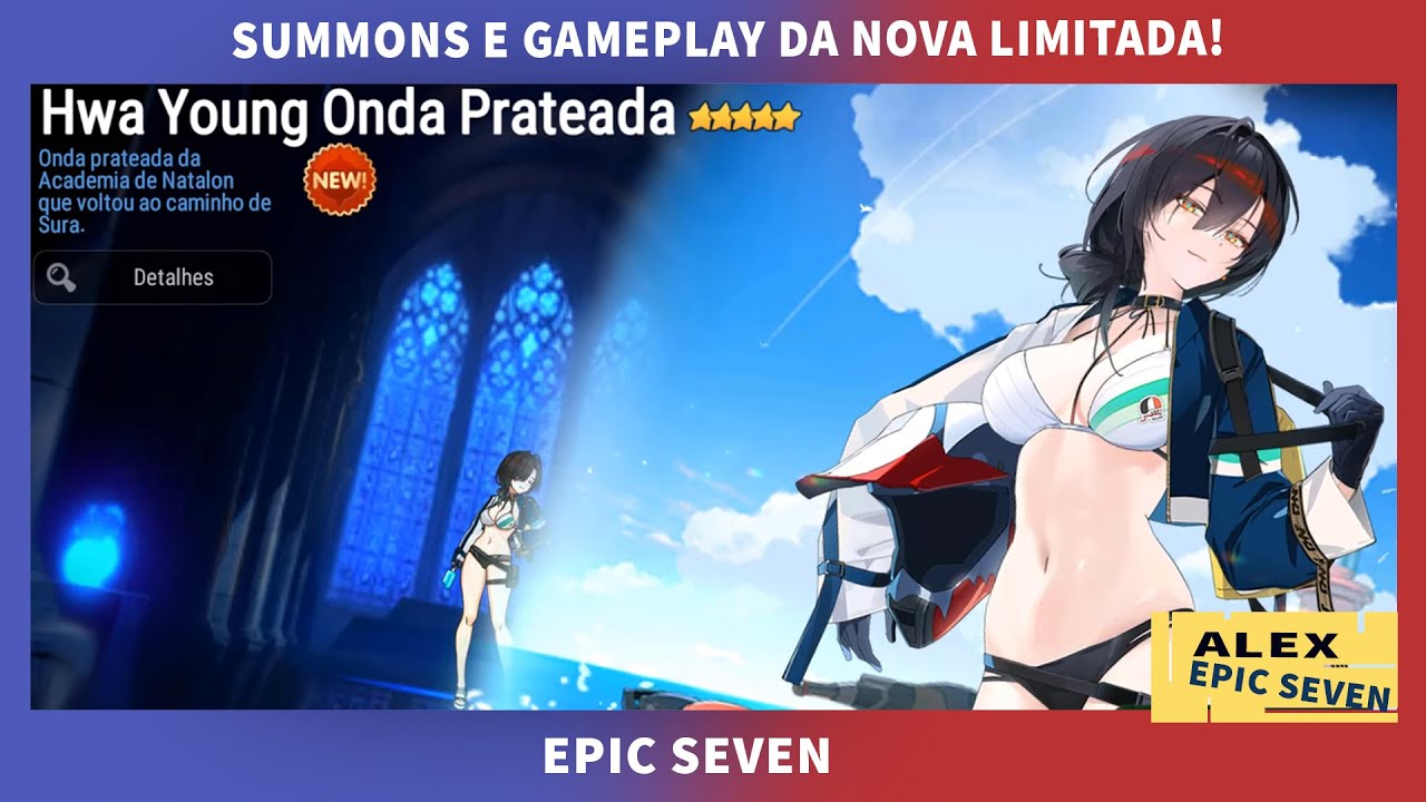HWAYOUNG ONDA PRATEADA - SUMMONS E GAMEPLAY NA SEGUNDA CONTA - A FIA DA MÃE É FORTE! EPIC SEVEN