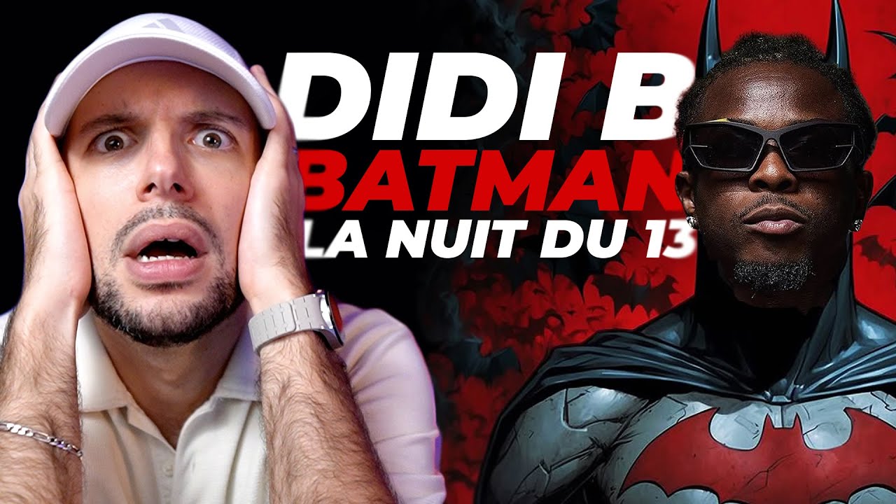 La drill de HÉRO! Didi B - BATMAN : La nuit du 13 | REACTION