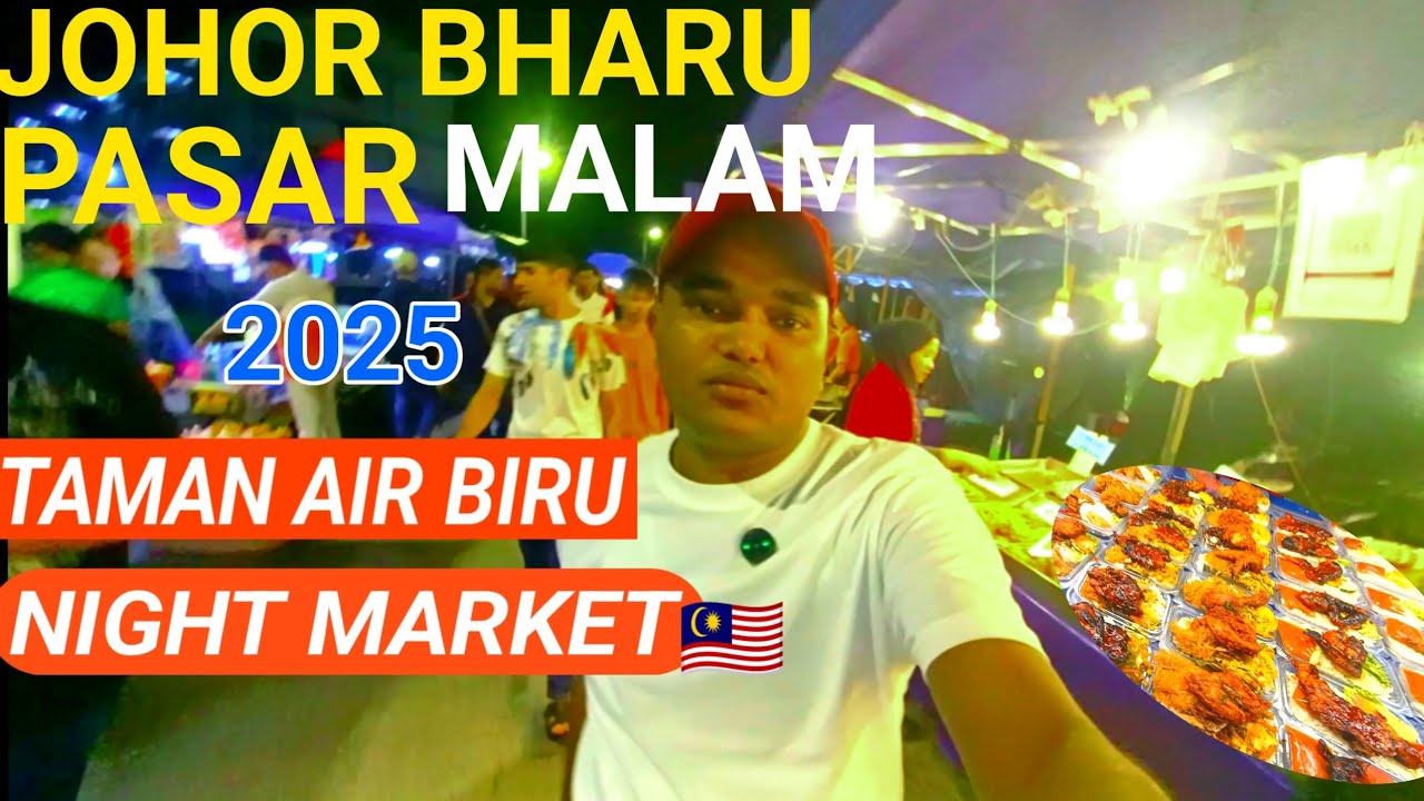 Johor Bahru Pasar Malam 2025 | Saturday Night Market Vlog Taman Air Biru 7-Eleven 