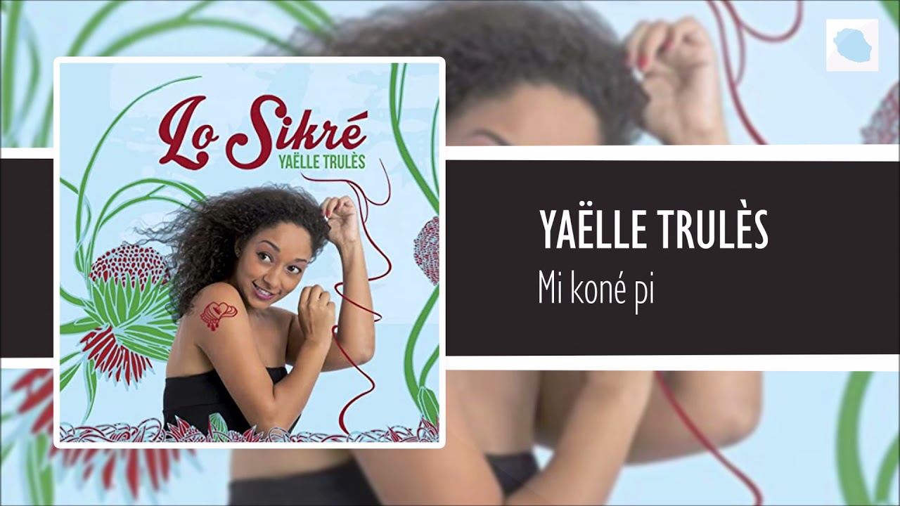 Yaëlle Trulès - Mi koné pi