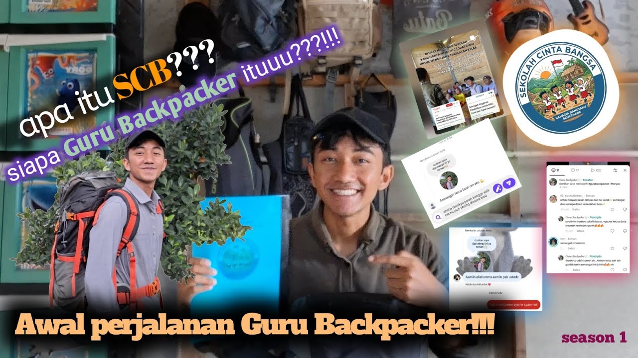 SCB ITU APA???‼️Guru Backpacker itu siapa?!!‼️InI diaa awal cerita GURU BACKPACKER!!!!!!!