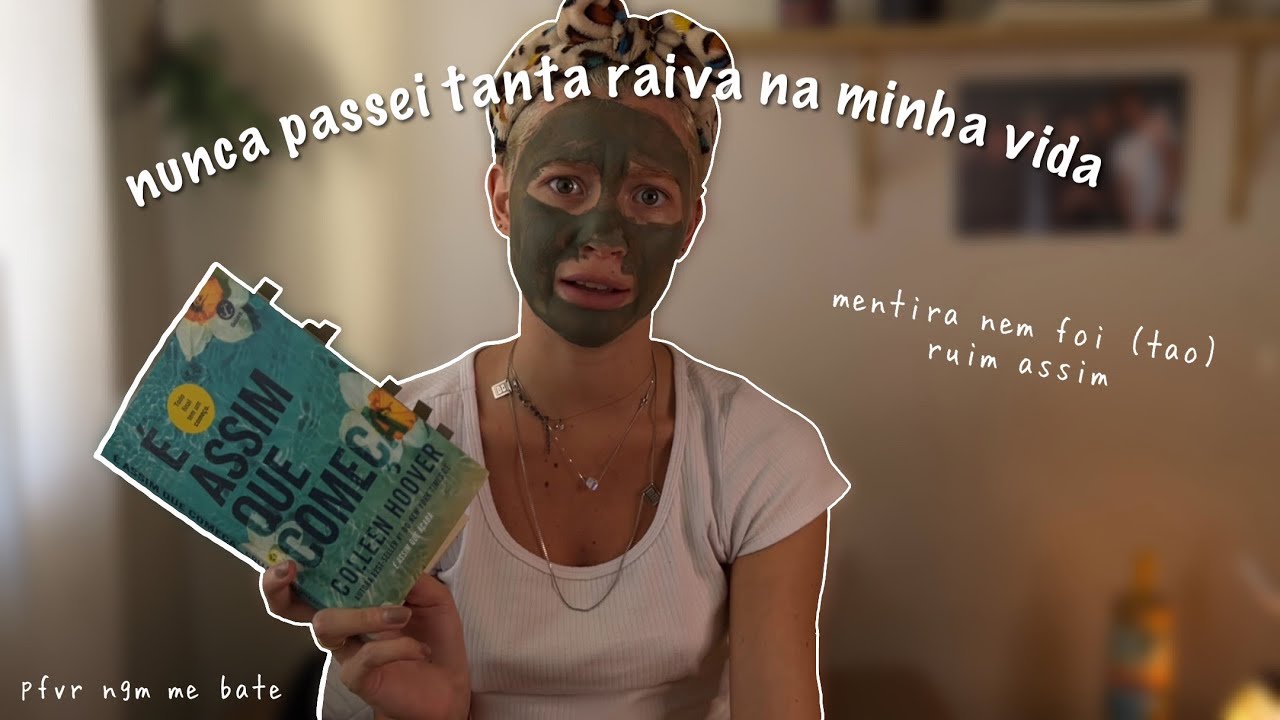 eu li 'é assim que começa' (desculpa)
