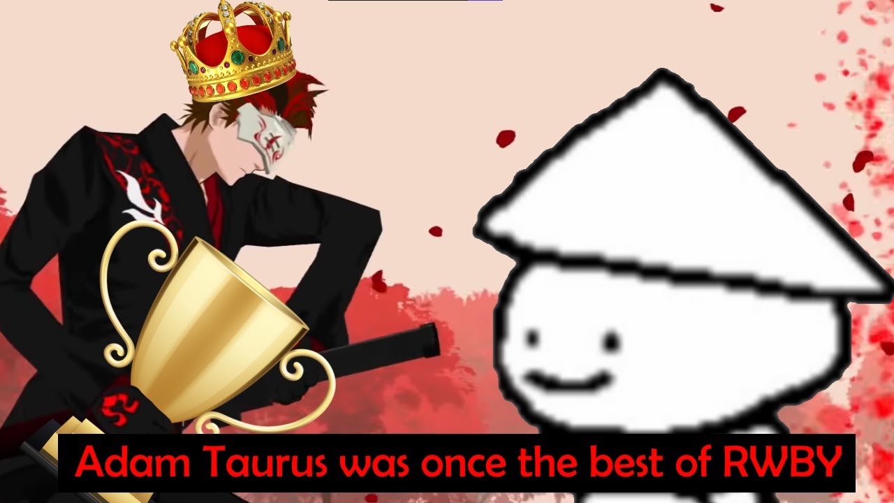 Adam Taurus was once the best of RWBY