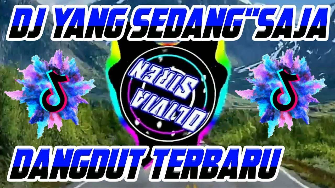 Dj Yang Sedang Sedang Saja | Dj Dangdut Tik Tok Terbaru Full Bass 2021