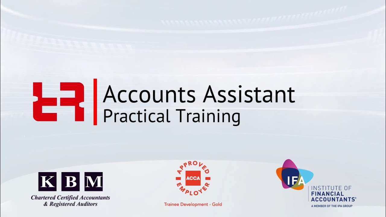 Accounts Assistant Practical Training (Level 3)