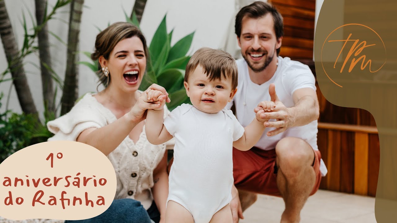 ANIVERSÁRIO 1 ANO RAFINHA 🥰 (vídeo mais fofo de todos!) | TPM por Ju Ferraz