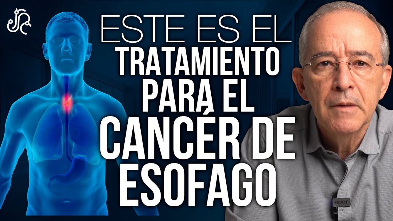 Tratamiento Para C&aacute;ncer De Es&oacute;fago - Oswaldo Restrepo RSC