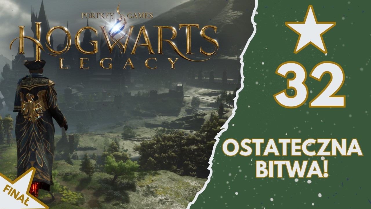 Hogwarts Legacy #32: Ostateczna Bitwa! 🪄🔥🐉 | SOLO
