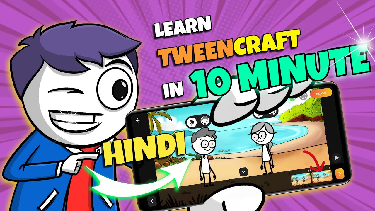 Learn Tweencraft In 10 Minutes ( Hindi ) | Full Basic tutorial