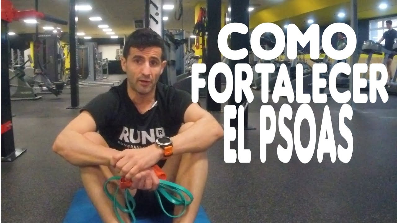 PSOAS ,EJERCICIOS PARA FORTALECERLO