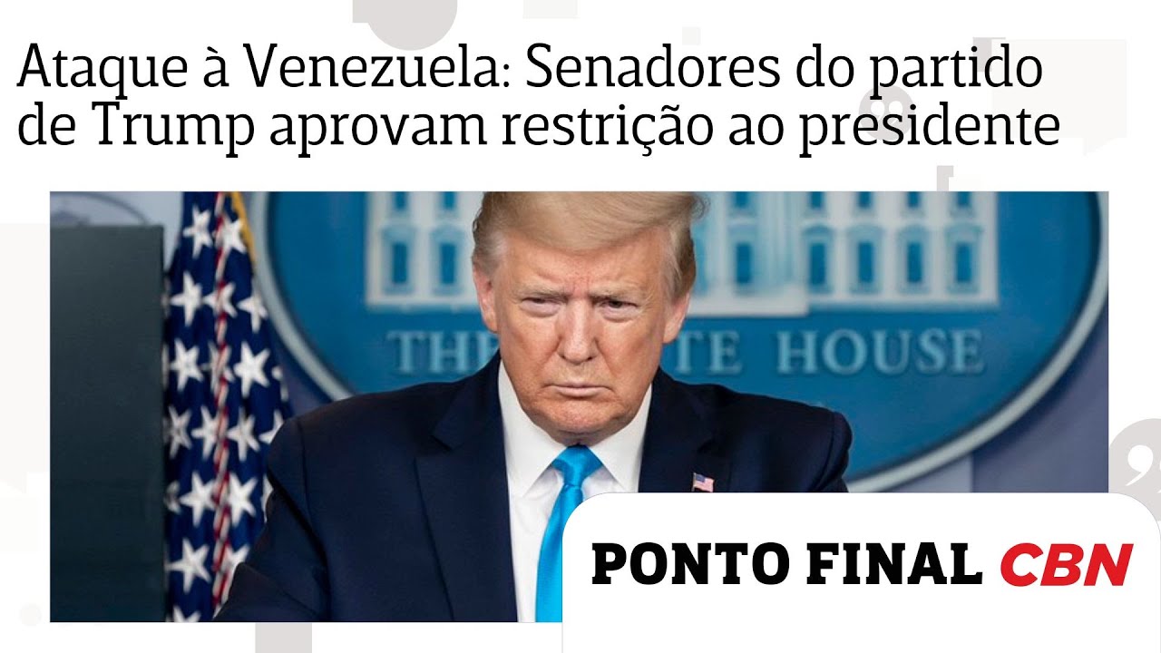 Senadores do partido de Trump aprovam restri&ccedil;&atilde;o ao presidente ap&oacute;s ataque dos EUA &agrave; Venezuela