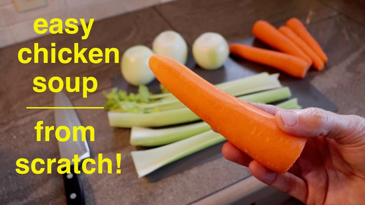 The Best Easiest ● Homemade Chicken Soup  !