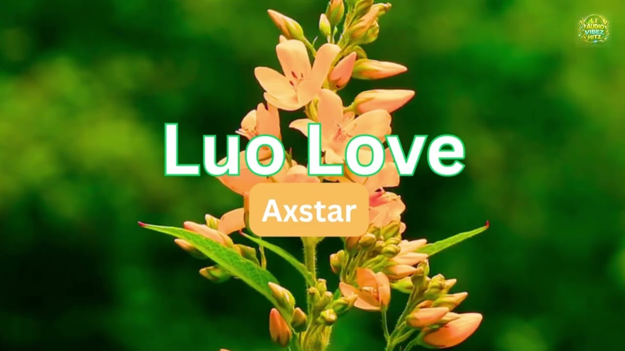 Axster Musiq   Luo Love Official Music Video  Ugandan Love Song 2026